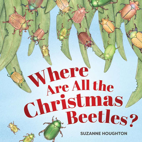 Where are all the Christmas beetles?