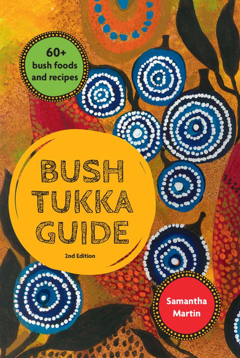 Bush Tukka Guide 2nd Edition