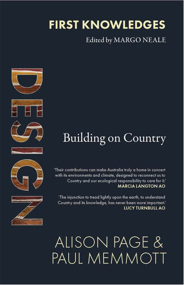 Design; First Knowledges Building on Country by Alison Page & Paul Memmott