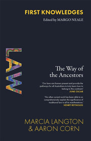 First Knowledges Law; The Way of the Ancestors