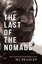 The last of the Nomads by WJ Peasley
