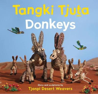 Tangki Tjuta Donkeys by Tjanpi Desert Waevers