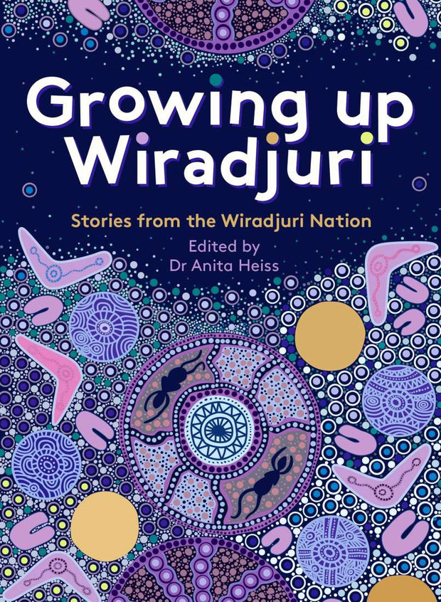 Growing up Wiradjuri by Anita Heiss