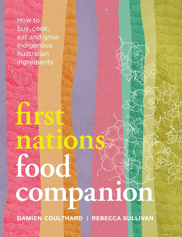 First Nations Food Companion By Coulthard Damien