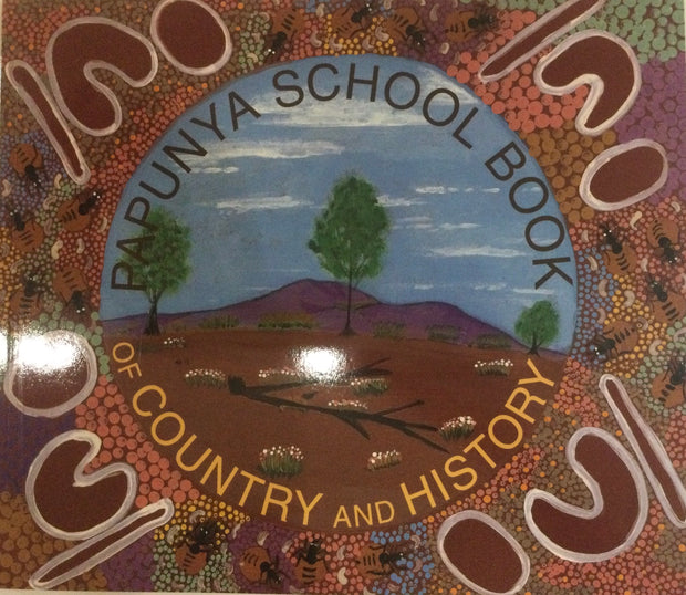 Papunya School Book Of Country And History