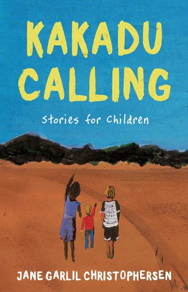Kakadu Calling By Jane Garlil Christophersen