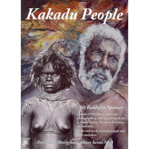 Kakadu People By Sir Baldwin Spencer