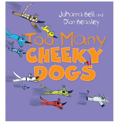 Too Many Cheeky Dogs - Hard Cover