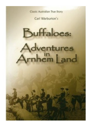 Buffaloes Adventures In Arnhem Land