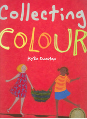 Collecting Colour Book By Kylie Dunstan
