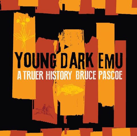 Young Dark Emu Bruce Pascoe